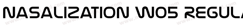 Nasalization W05 Regular字体转换
